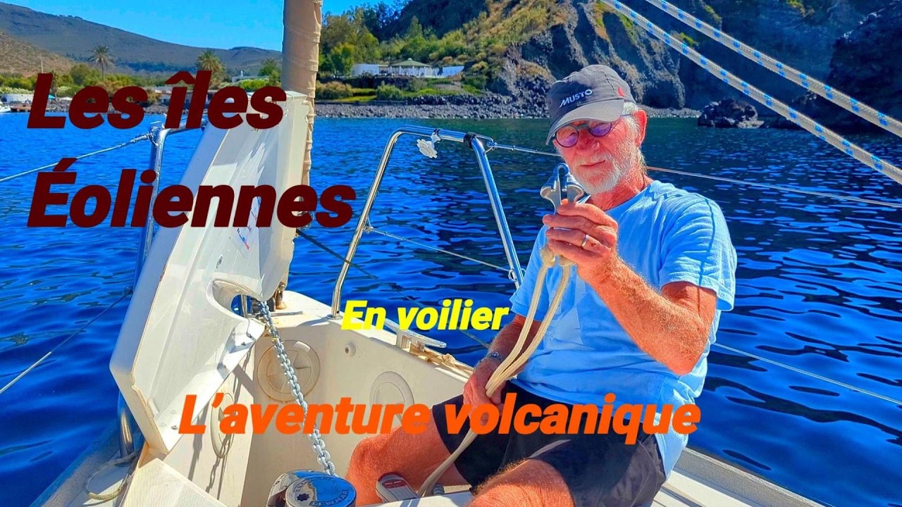 ⁣Les îles Éoliennes en voilier --l’aventure volcanique -