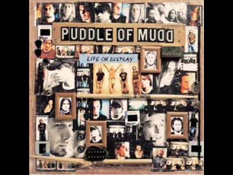 Puddle of Mudd - Change My Mind