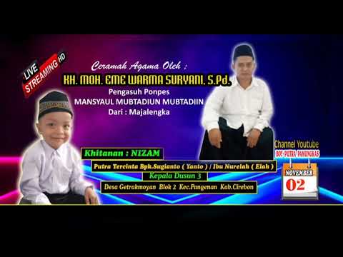 Ceramah Agama : KH.MOH.EME WARMA SURYANI,S.PD.