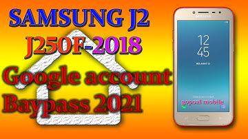 Samsung j2 2018 sm J250F frp unlock 2021,samsung J250f google account remove,sm J250F Gmail bypass