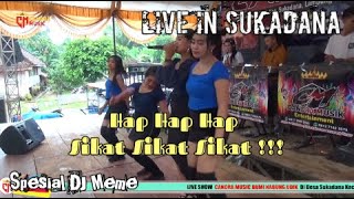 Hap Hap Hap Sikat Sikat Sikat !!! || Candra Music Bumi Nabung