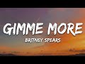 Britney spears  gimme more lyrics