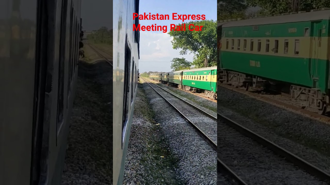 Pakistan Express Meeting Rail Car | Pakistan Railways |Travel Pakistan | Anjum Jamil