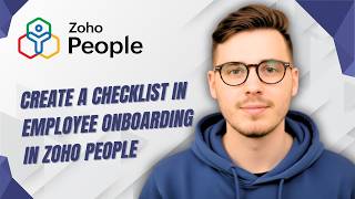 How To Create A Checklist In Employee Onboarding In Zoho People [2026 Guide]