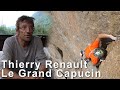 Le grand capucin voie bonatti ghigo tmoignage de thierry renault montagne alpinisme escalade