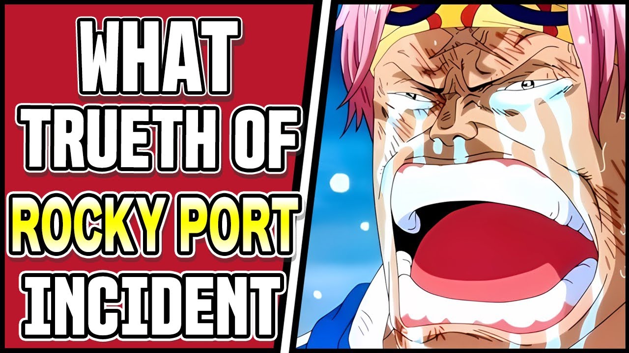 Theory: Rocky Port Incident : r/OnePiece