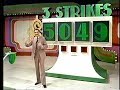 The Price is Right:  February 22, 1978  (3 Strikes won without a Strike!)