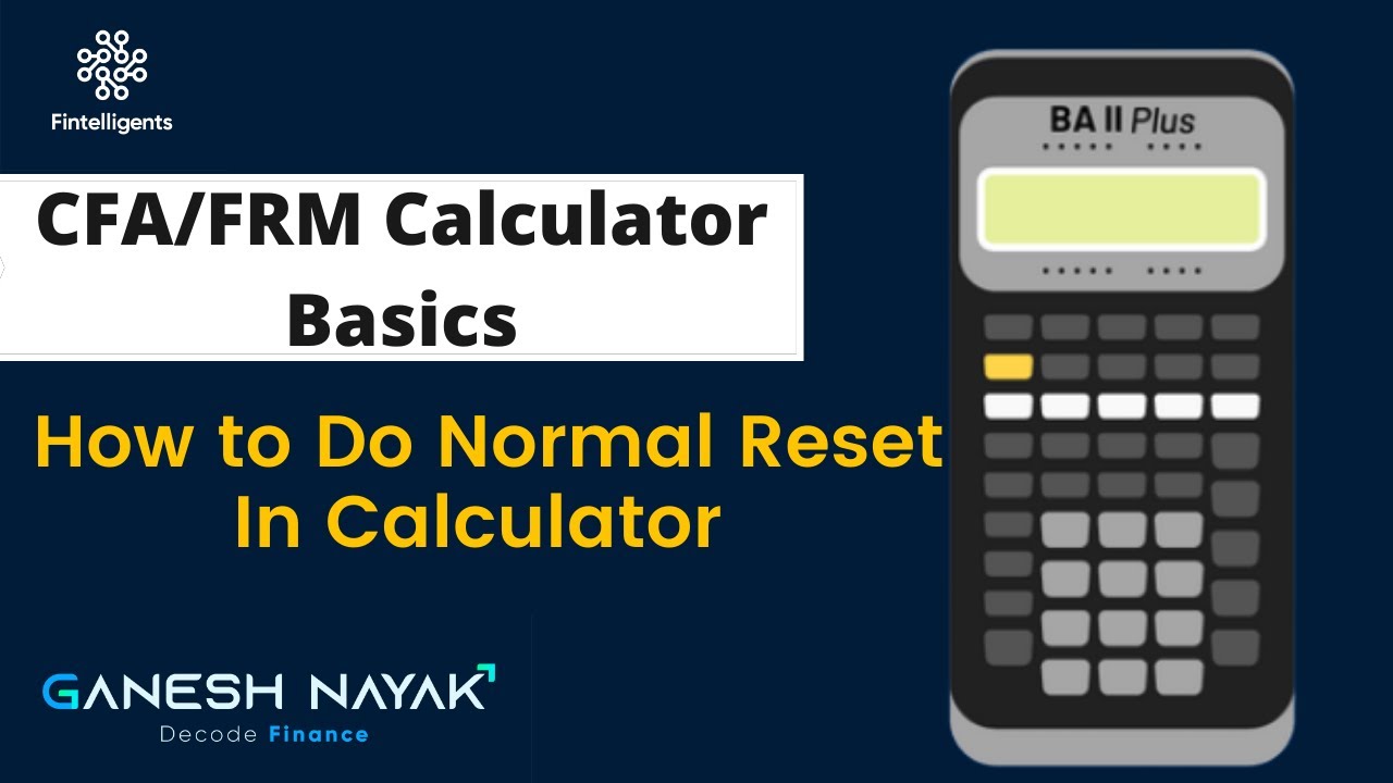 Calculator Basics - How to do Normal Reset in Calculator | FRM Preparation  | CFA Preparation #frm - YouTube