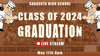 Sarasota High School Graduation 2024