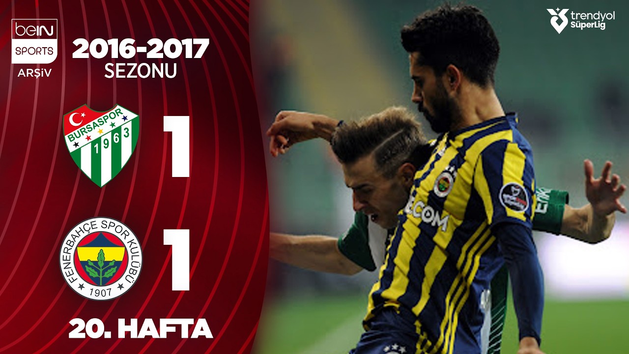 Bursaspor (1-1) Fenerbahçe | MAÇ ÖZETİ | 20. Hafta - 2016/2017