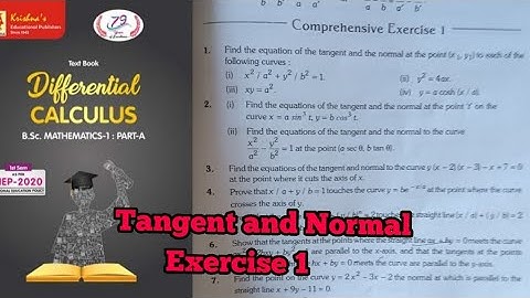 Bsc 1st sem Maths/differential calculus| Tangent and Normal exercise 1 solution  krishna Prakashan 