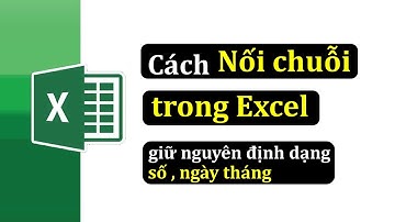 Nối chuỗi trong excel Giữ nguyên định dạng Kiểu số Kiểu ngày tháng