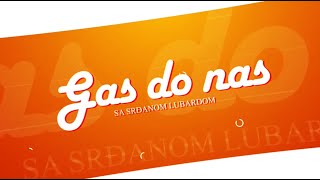 Emisija: Gas do nas - Jadranka Barjaktarović