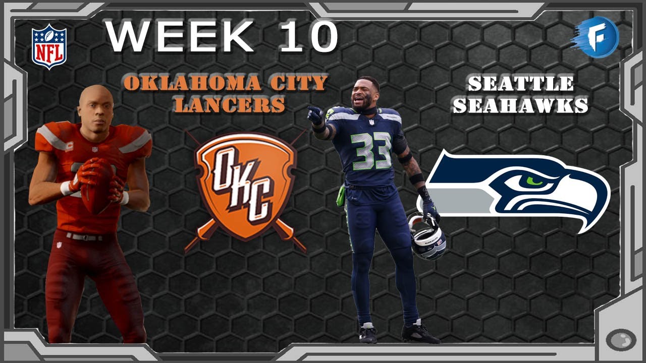 Week 10 vs Seahawks - Relocation Franchise - Oklahoma City Lancers - Madden NFL 21 - S02E10