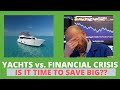 Should You Buy a Yacht in a Financial Crisis? | 2020 Yacht Buying Guide - Yacht Hunter