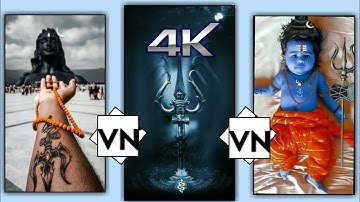 New trending bhagwan Shiv Status editing in VN app || new Shiv bhagwan status for WhatsApp Editing