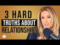 SOLO: 3 Hard Truths About Relationships