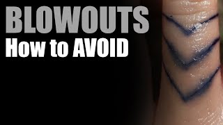 Tattoo BLOWOUTS and HOW to AVOID | TATTOO TIPS