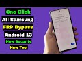 New tool  all samsung frp bypass android 13  all samsung bypass google account lock  new security
