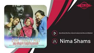 Nima Shams - Eyne Khialet Nist (feat. Ahmad Irandoost And Sharareh Rokham)