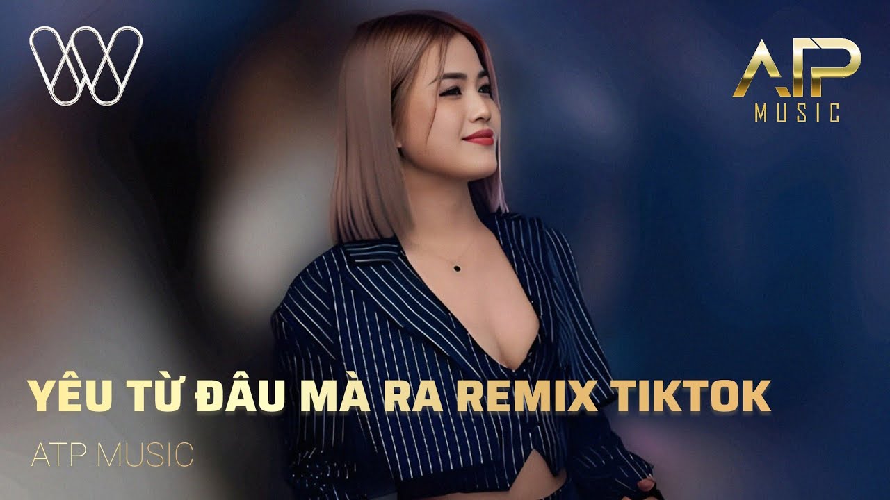 Yêu Từ Đâu Mà Ra Remix | Lk Nhạc Trẻ Remix Hot TikTok 2026 Cực Chill