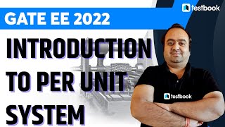 Per Unit Systems in Power Systems | GATE Electrical Engineering Lectures by Rajneesh Soni