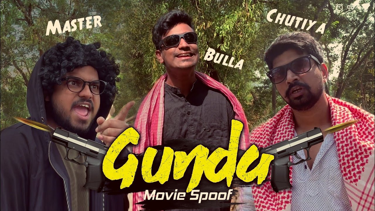 MASTER BANDYA S2 | Gunda Movie spoof I NUSTA DHURALA