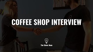 Coffee Shop Interview