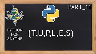 🐍Python 3 tutorial 2020 for anyone | Beginners |  Tuples - Data structure 11