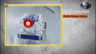 Turbo Failure Symptoms - Top 5 Symptoms