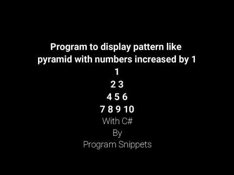 Program to display pattern like pyramid with Number with C#