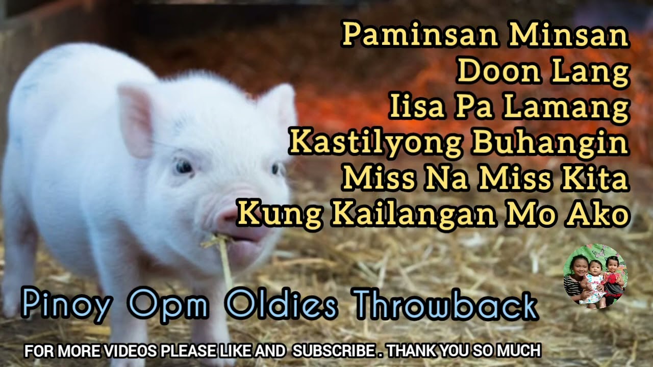 PINOY OPM THROWBACK OLDIES - KANTANG DI KAILANMAN NALULUMA LUMIPAS MAN ANG PANAHON