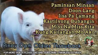 PINOY OPM THROWBACK OLDIES - KANTANG DI KAILANMAN NALULUMA LUMIPAS MAN ANG PANAHON