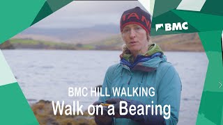 Hill Walking: Walk on a Compass Bearing