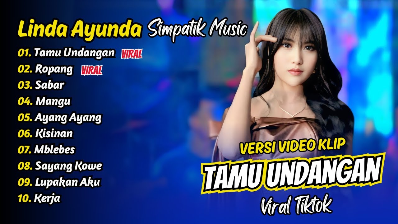 Linda Ayunda Simpatik - TAMU UNDANGAN - ROPANG - SABAR || FULL ALBUM DANGDUT KOPLO