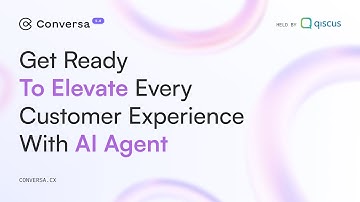 Conversa Is Back! Ready For The Future of Customer Experience?