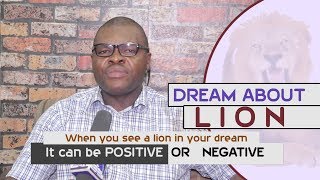 DREAMS ABOUT LIONS - Find Out The Biblical Dream Interpretation