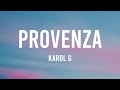PROVENZA - Karol G (Lyrics Version)