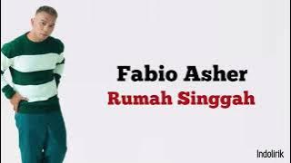 Fabio Asher - Rumah Singgah | Lirik Lagu Indonesia