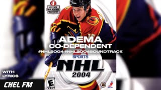 Adema - Co-Dependent (+ Lyrics) - NHL 2004 Soundtrack