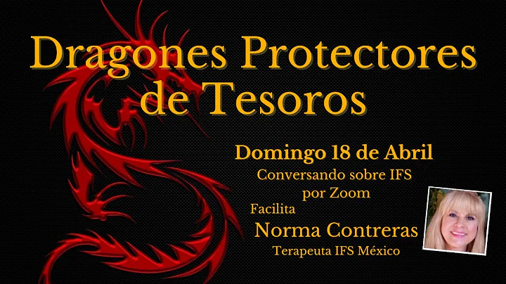 Dragones Protectores de Tesoros con Norma Contrera...