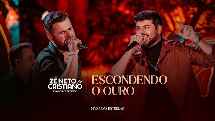 🔴“Escondendo o Ouro” - Zé Neto & Cristiano Oque significa a letra da Musica