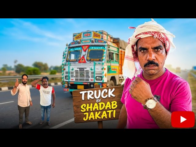 Truck 😜 Shadab jakati shadab ki funny video 