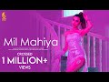 Mil mahiya official chitranshi ft showkidd  latest punjabi songs 2023