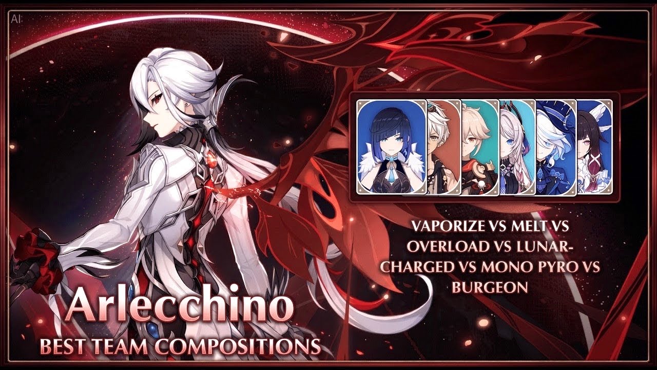 Arlecchino Best DPS Team Comps – Vaporize, Overload, Melt, Mono Pyro & More