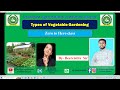 TYPES OF VEGETABLE GARDENING||HORTICULTURE याद करवाने की गारंटी हमारी||SAI Bhopal ||9644164134||