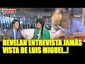 Sale a la luz entrevista inédita de Luis Miguel hablando sobre la separación de sus padres