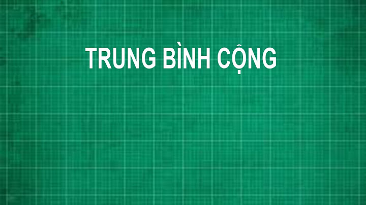 Coông thứ tính trung bình cộn hai số năm 2024