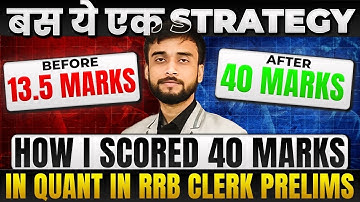 HOW I SCORED 40 MARKS IN QUANT IN RRB CLERK  PRELIMS | #rrbclerk2024 #rrbpo2024