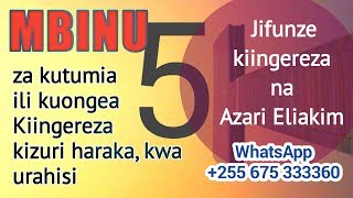 255767198493 5 Za Kuongea Kiingereza Kizuri Haraka